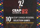 10th CEAP Caraga Regional Selection Games